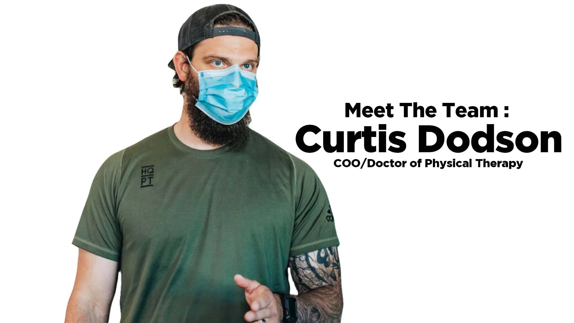 Meet the Team: Curtis Dodson - COO/Doctor of Physical Therapy