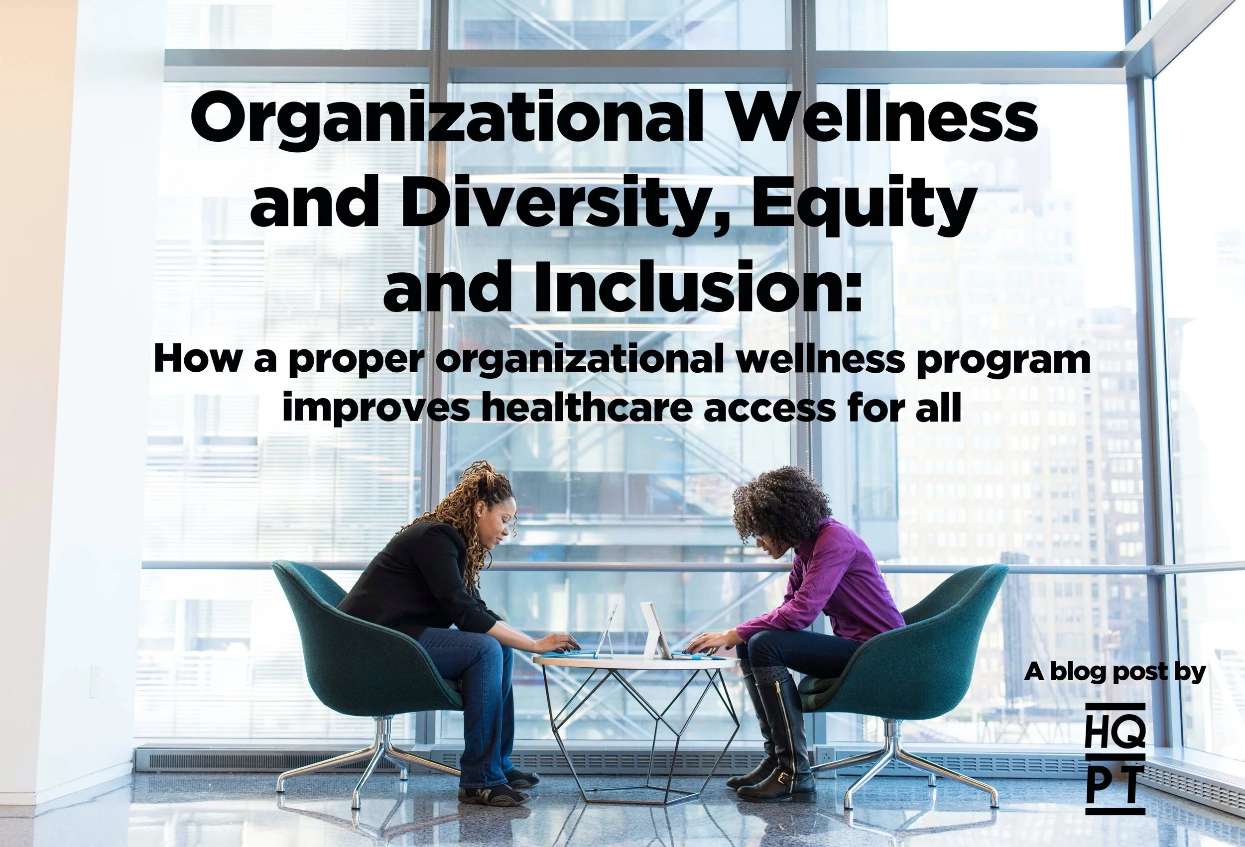 How a Good Corporate Wellness Plan Can Improve Equity and Inclusion Within Your Company