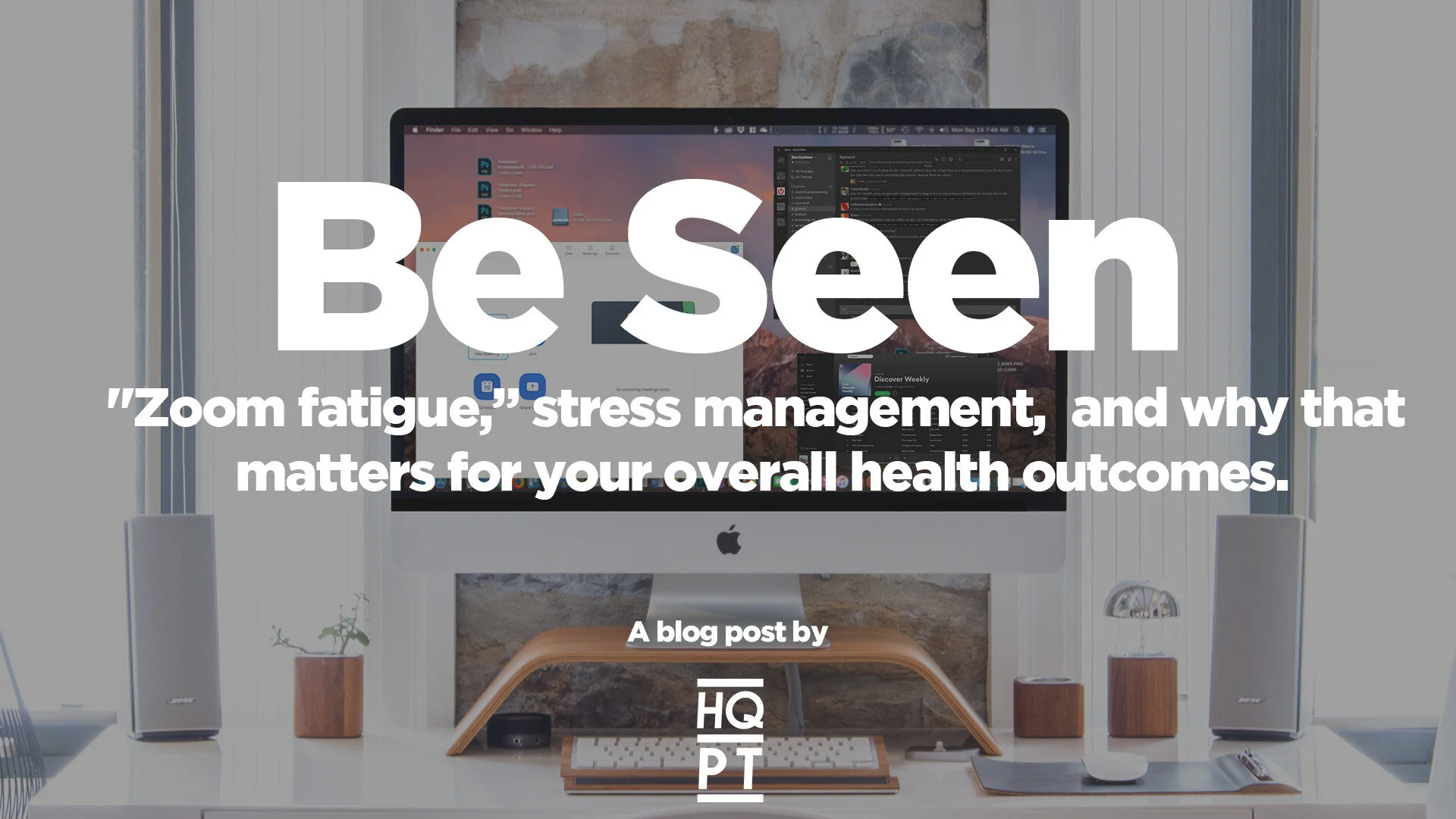 Be Seen - How "The New Normal" Impacts Our Mental Health