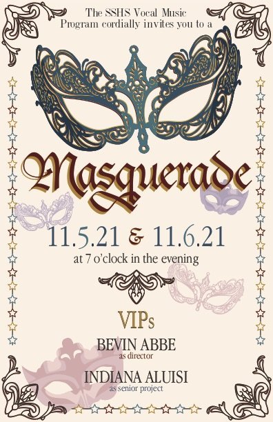 Masquerade - SSHS Vocal Music - November 5 & 6, 2021