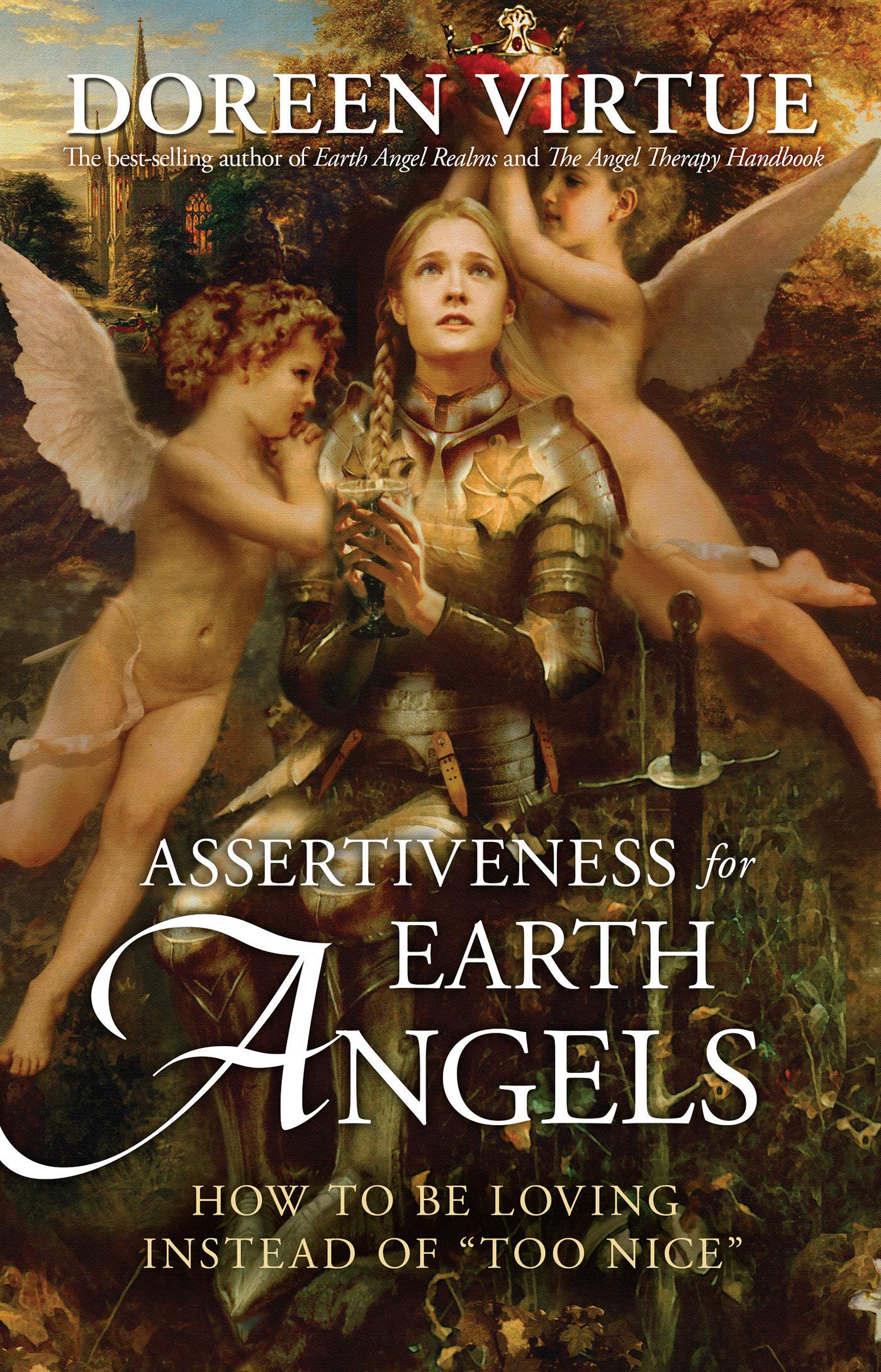 Assertiveness for Earth Angels How to Be Loving Instead of Too Nice.jpg