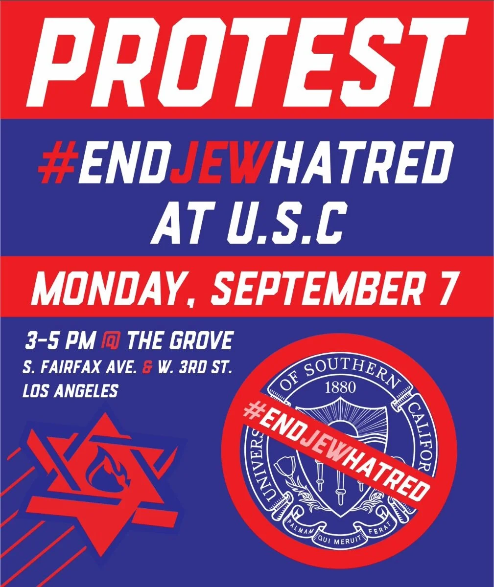 TOMORROW at 3 PM – PROTEST to End Jew Hatred at the University of Southern California