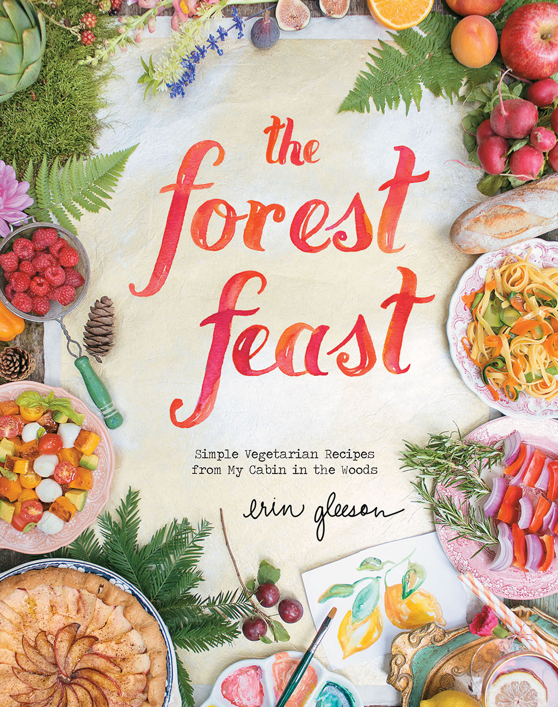 The Forest Feast by Erin Gleeson