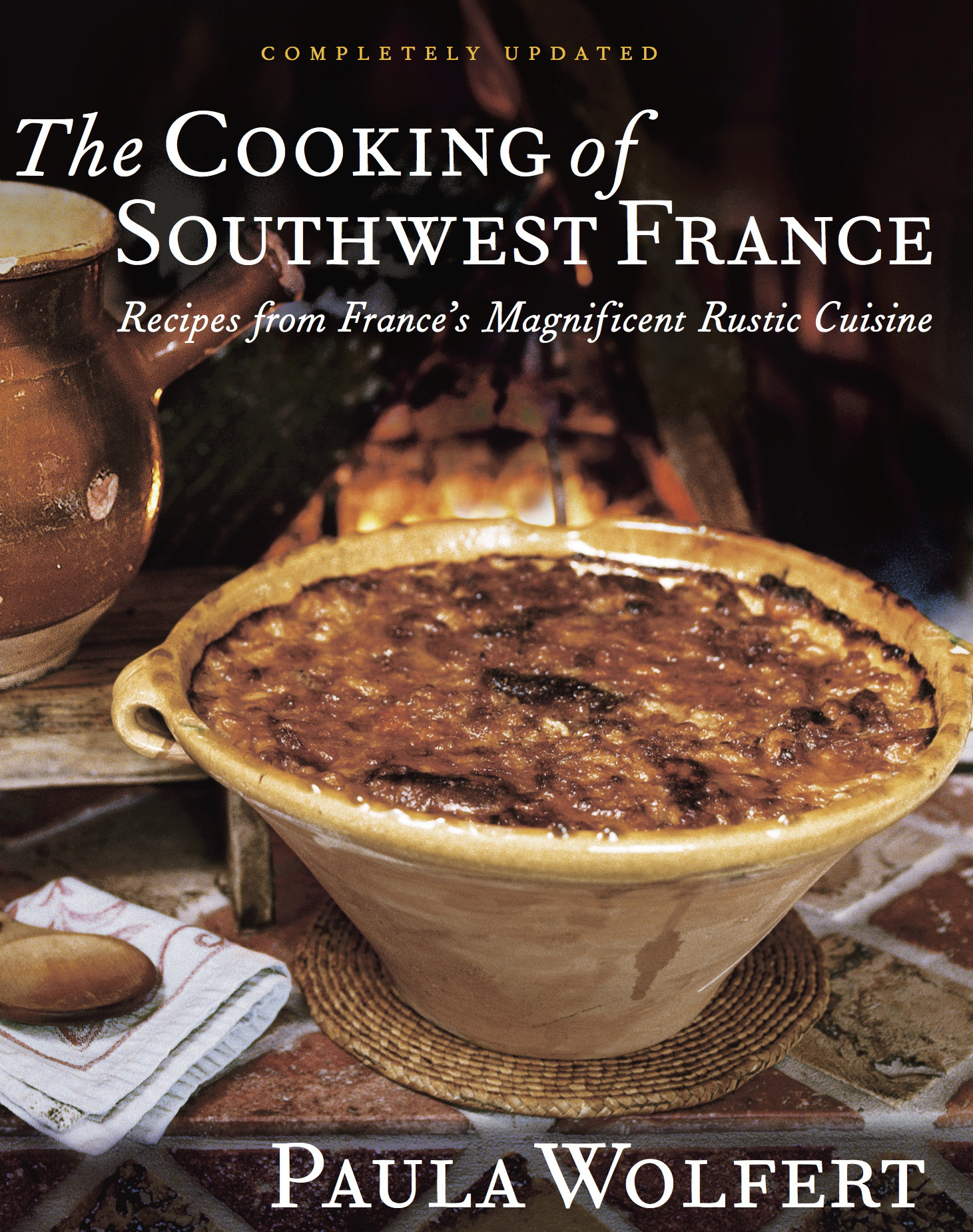 The Cooking of Southwest France by Paula Wolfert