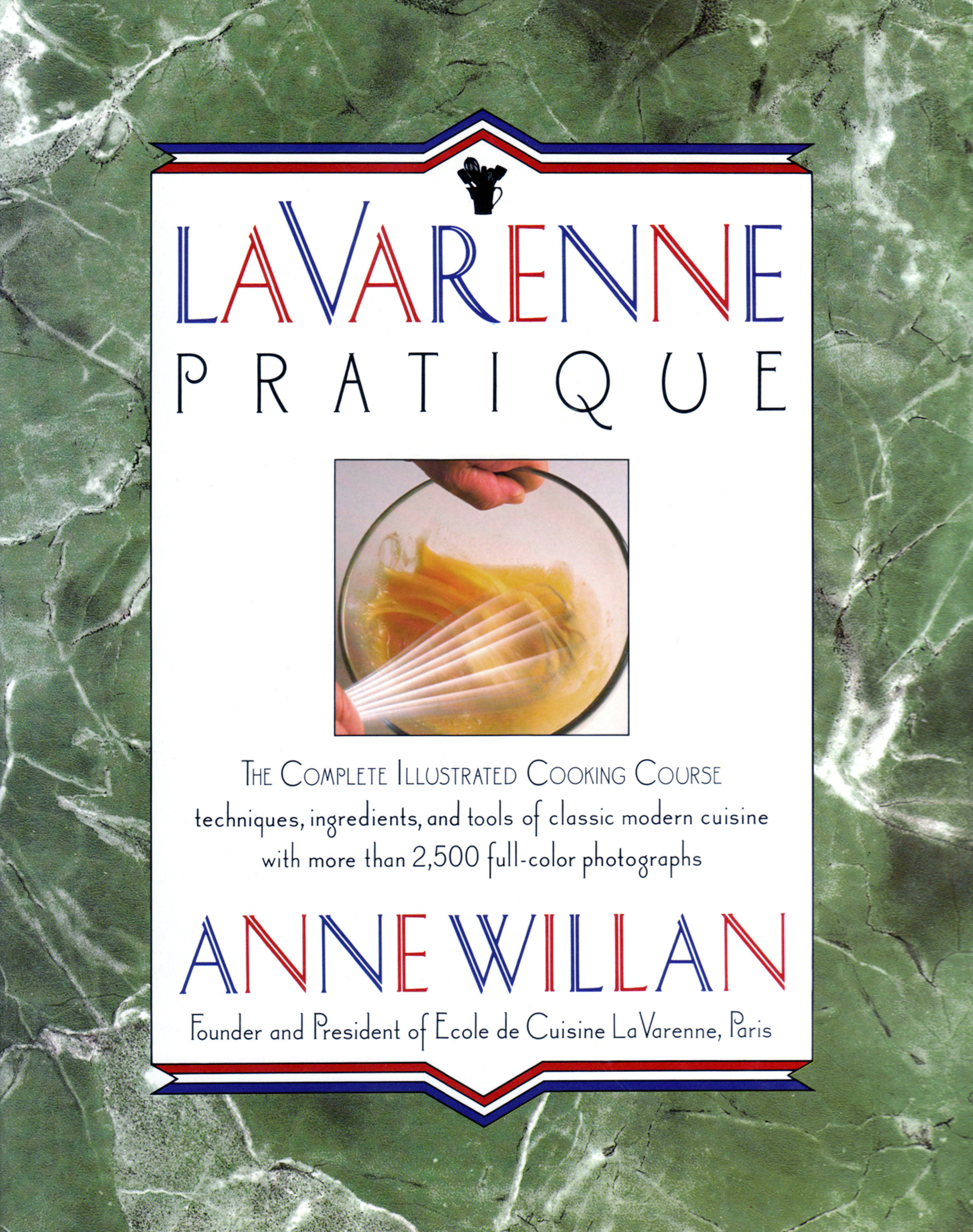 La Varenne Pratique by Anne Willan