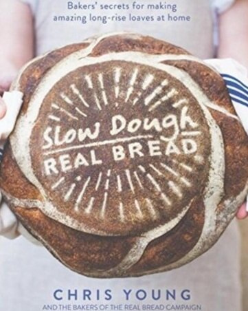 Slow Dough, Real Bread by Chris Young