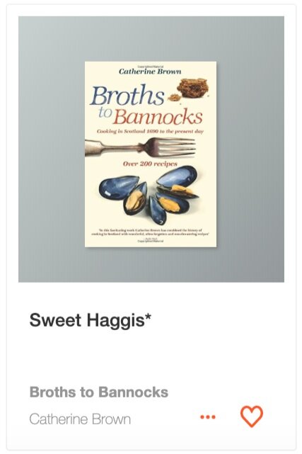 Sweet Haggis from Broths to Bannocks cookbook