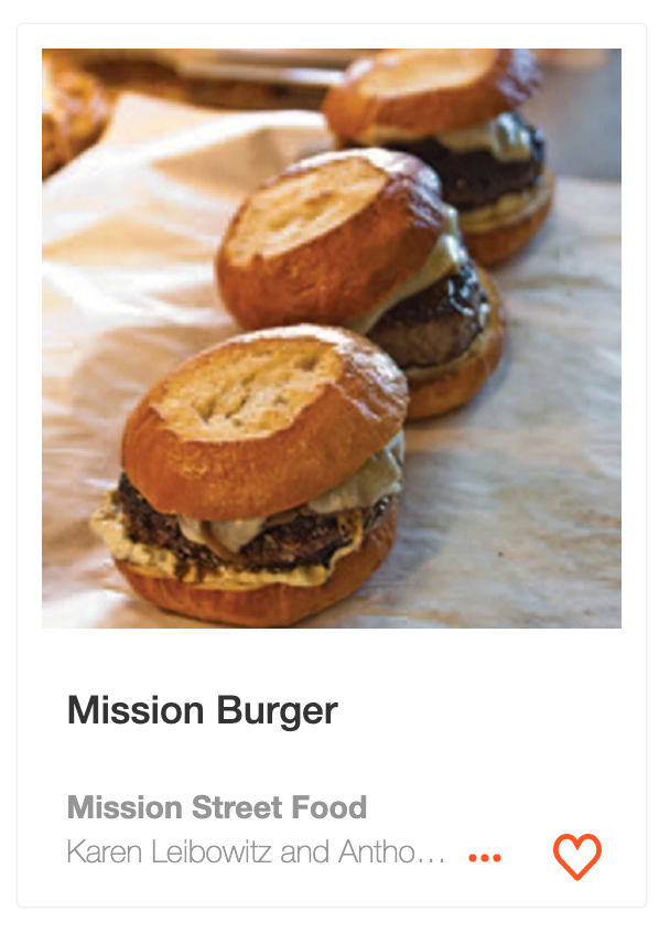 Mission Burger recipe from Mission Street Food