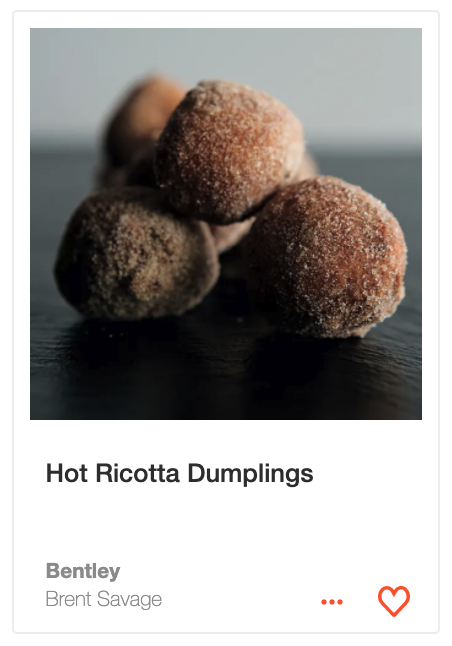 Hot Ricotta Dumplings form Bentley
