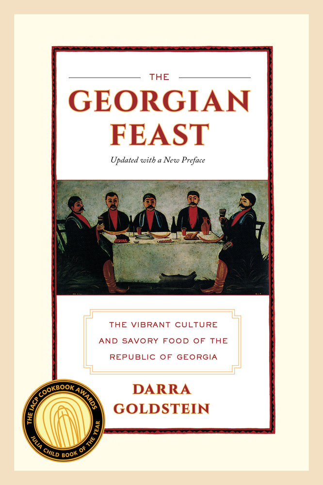 The Georgian Feast by Darra Goldstein