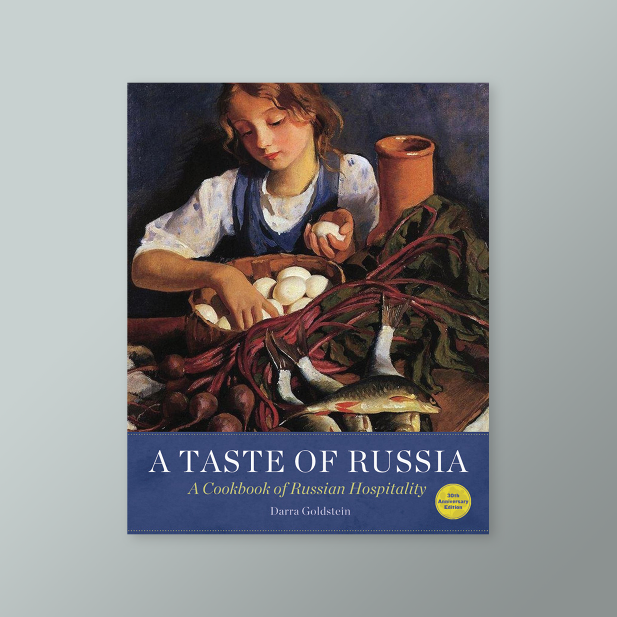 A Taste of Russia by Darra Goldstein