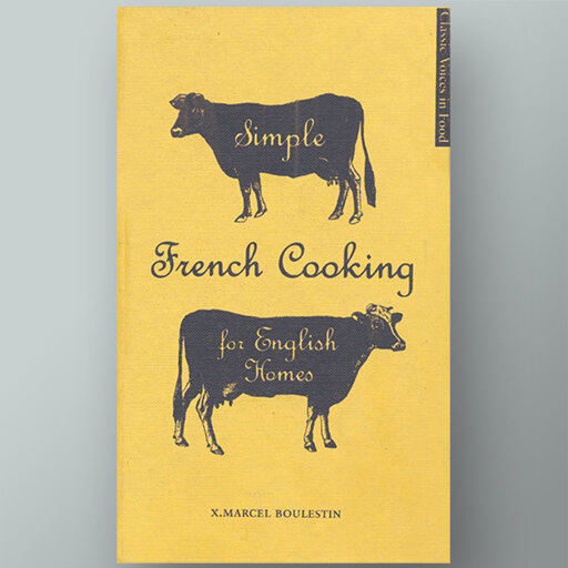 Simple French Cooking for English Homes