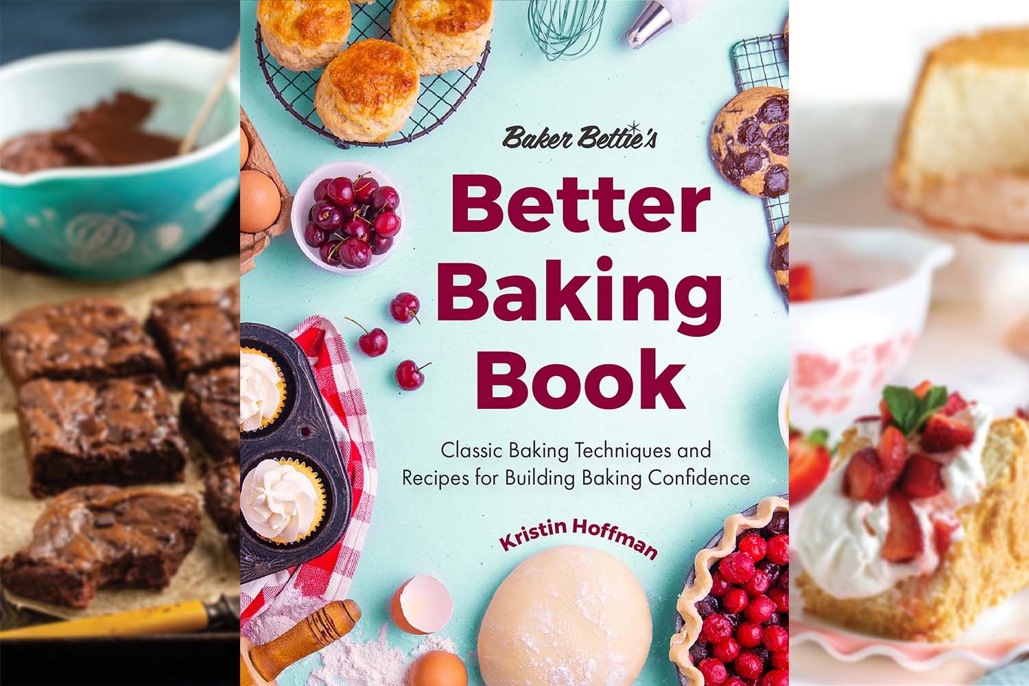 Q&A with Kristin Hoffman, author of Baker Bettie's Better Baking Book