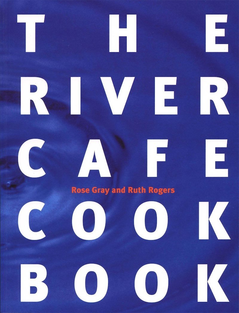 The River Cafe Cook Book jacket