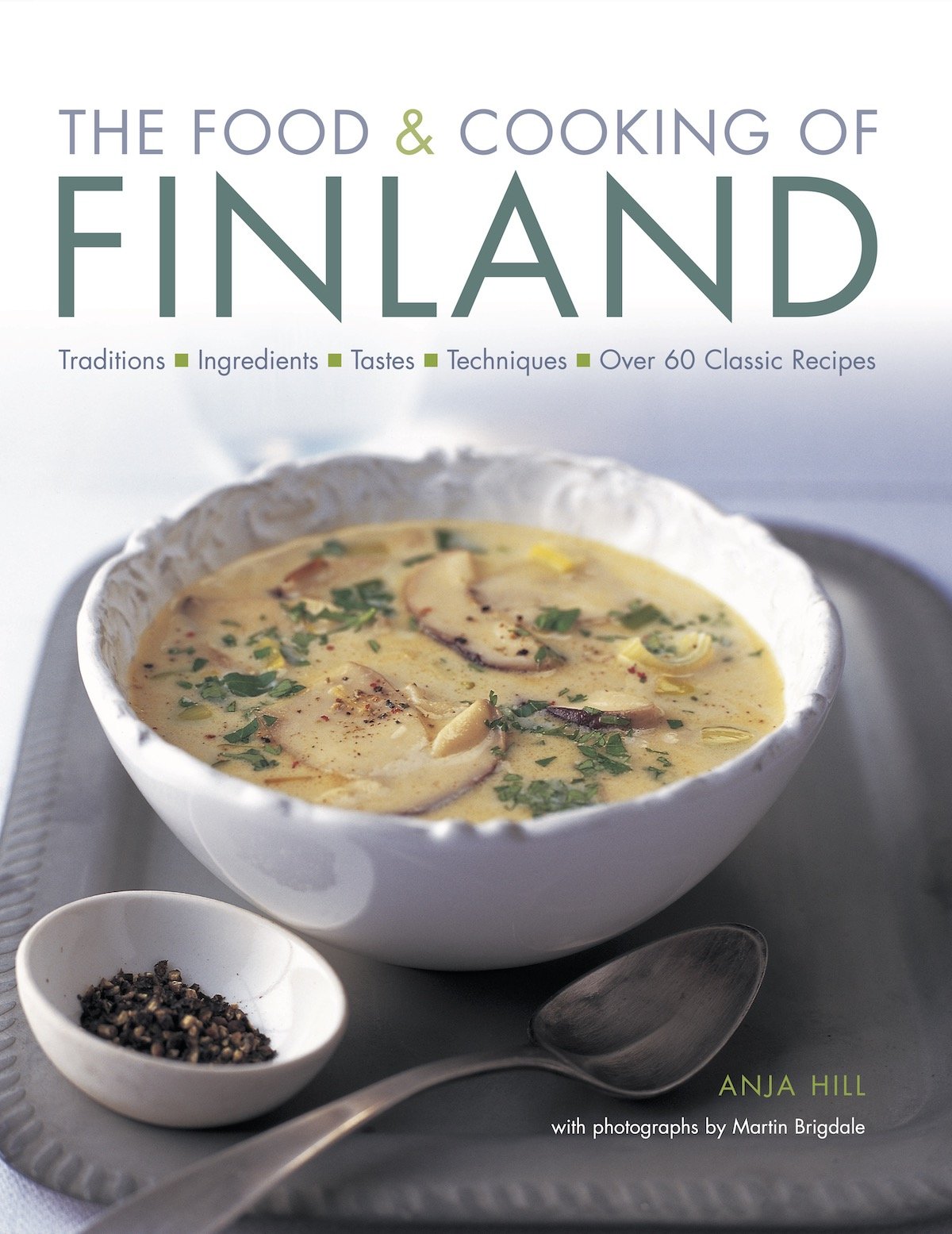 The Food and Cooking of Finland