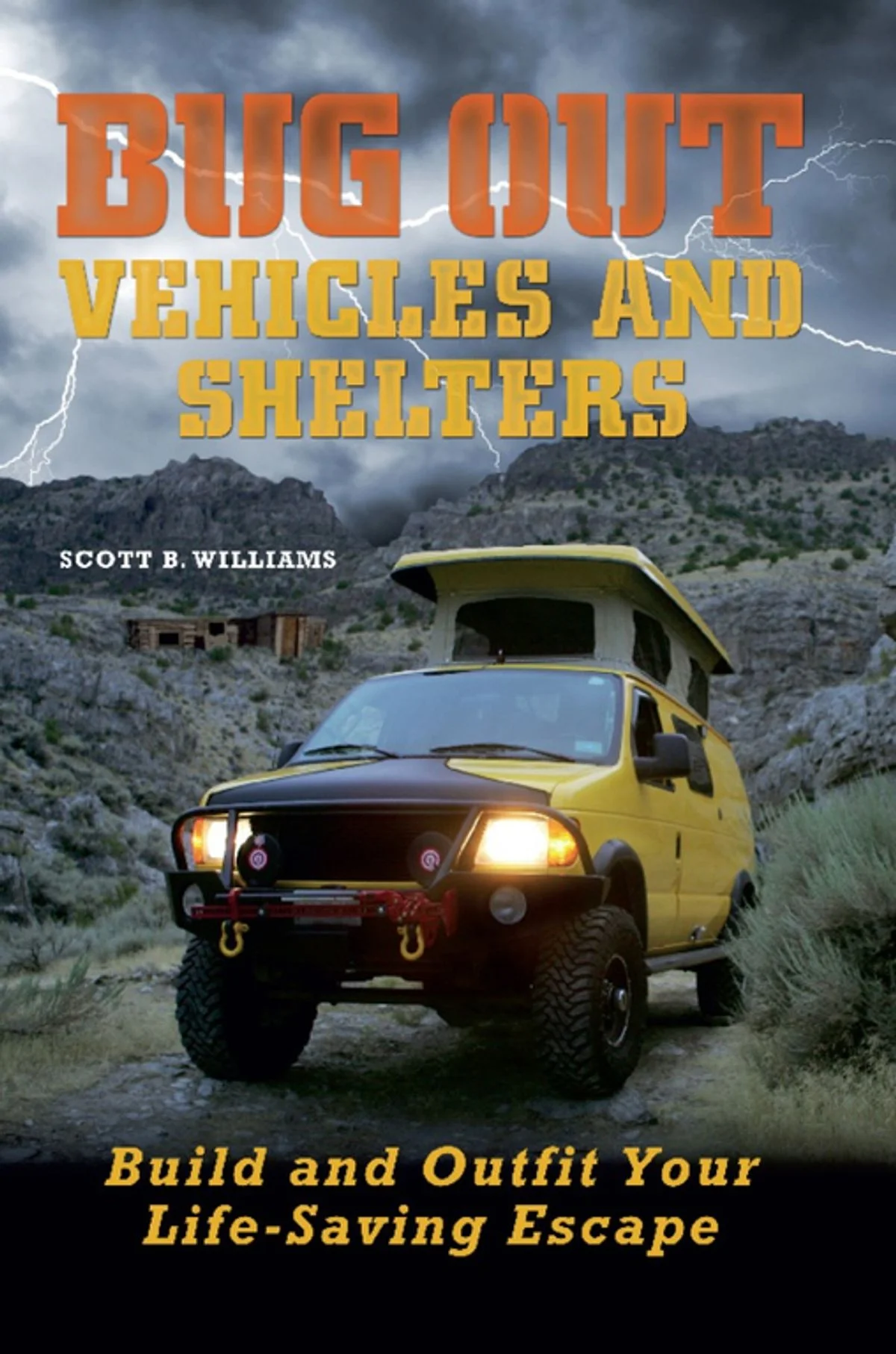 Bug Out Vehicles and Shelters