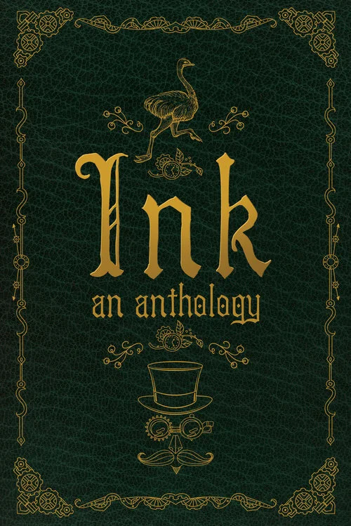 Ink: an Anthology (Ink volume I)