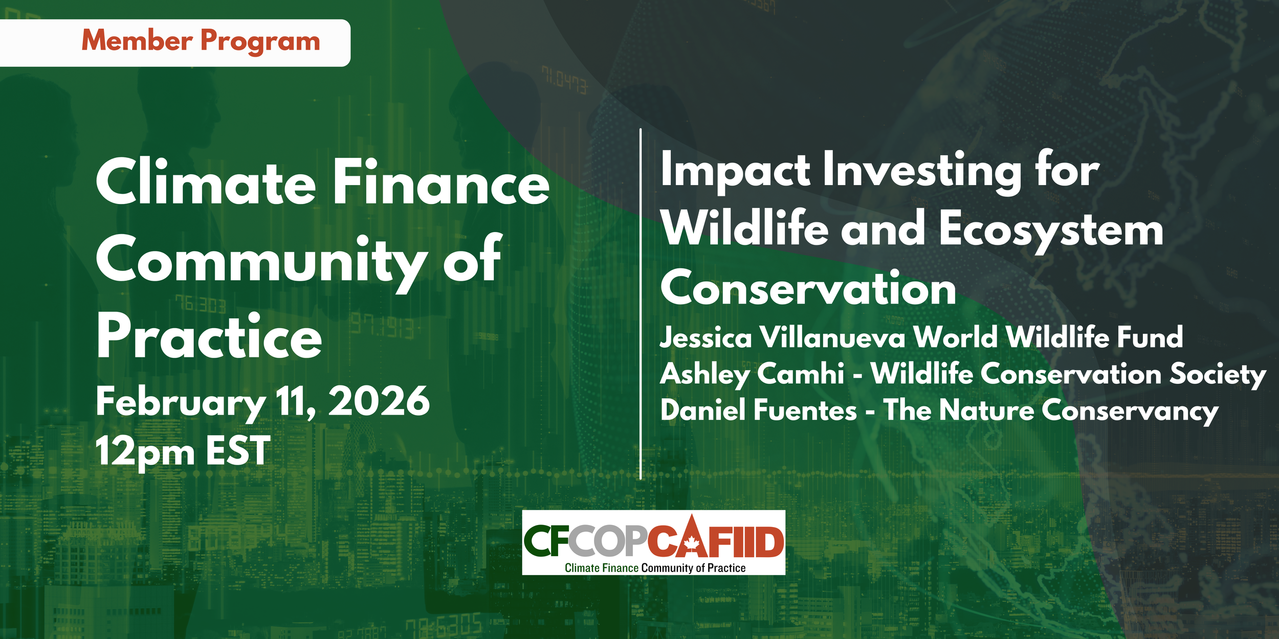 Climate Finance Community of Practice Presents: Impact Investing for Wildlife and Ecosystem Conservation