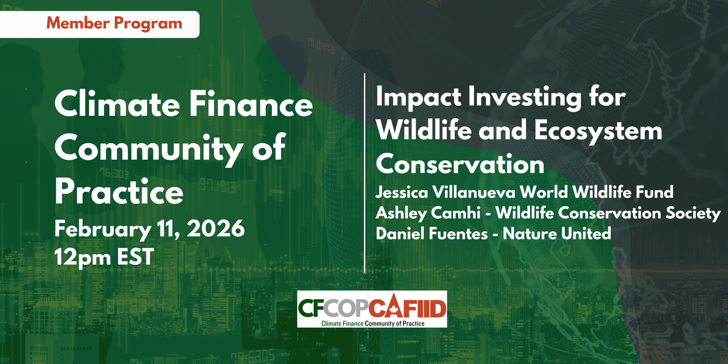 Climate Finance Community of Practice Presents: Impact Investing for Wildlife and Ecosystem Conservation