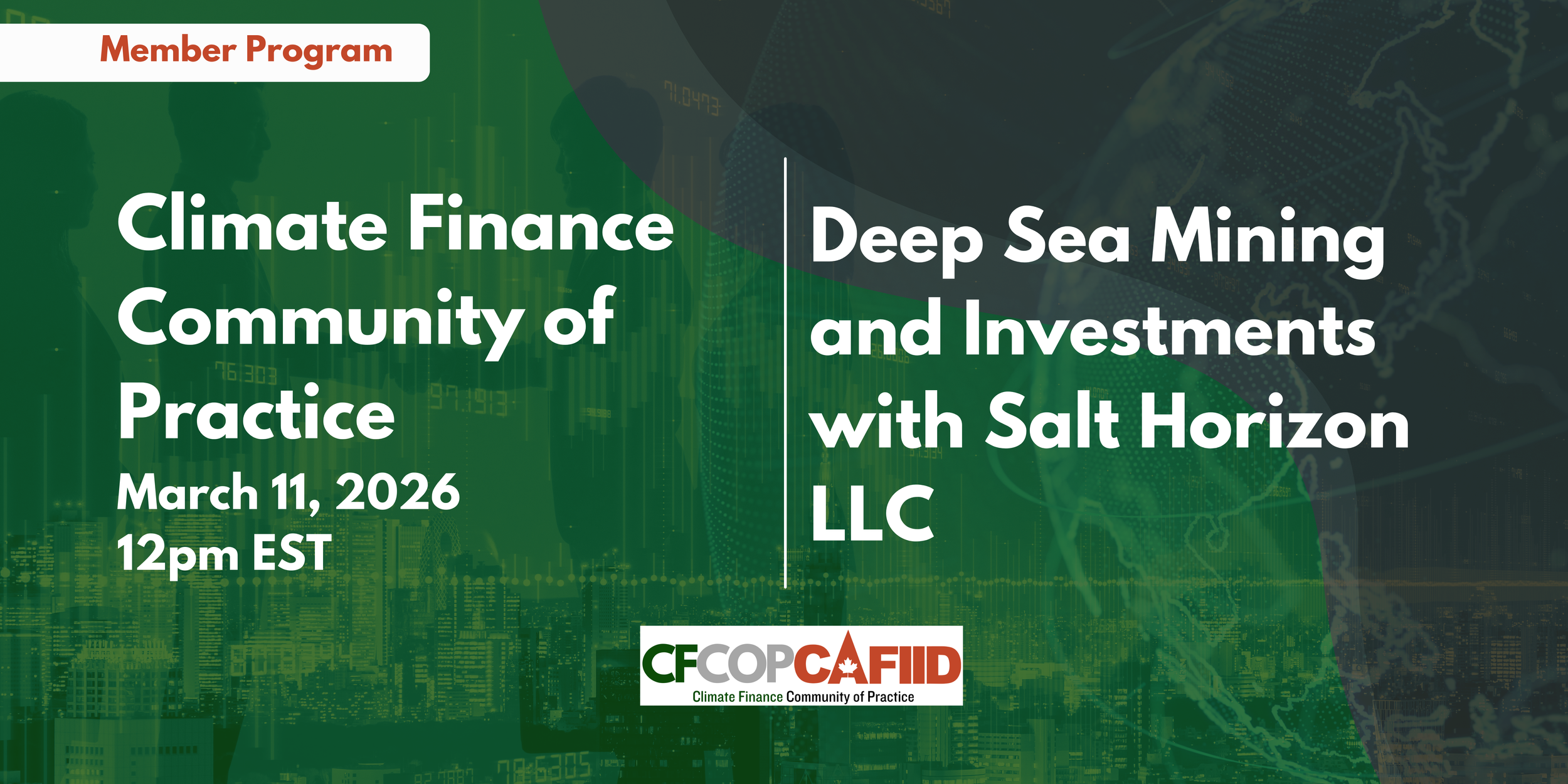 Climate Finance Community of Practice Presents: Deep Sea Mining and Investments