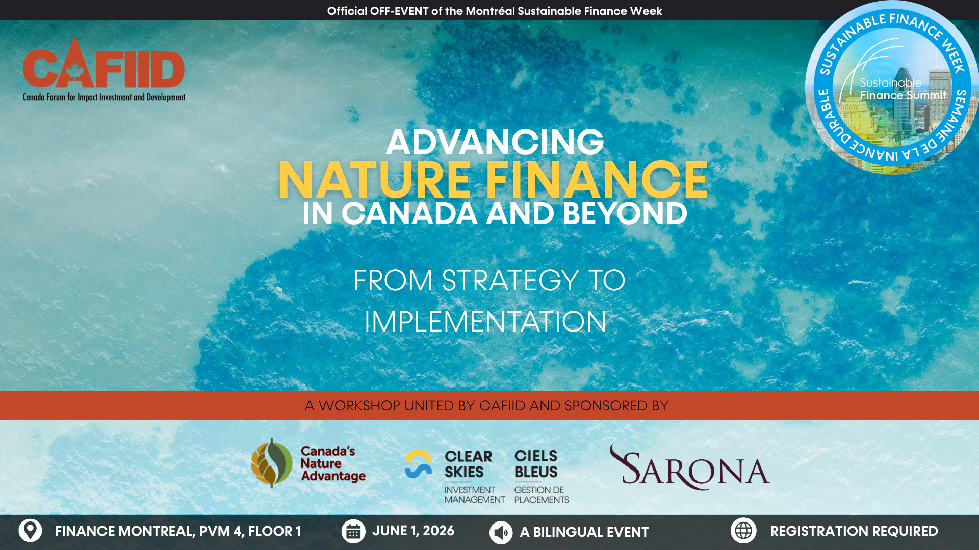 Advancing Nature Finance in Canada and Beyond: From Strategy to Implementation&nbsp;/ Faire progresser la finance de la nature au Canada et ailleurs : de la stratégie à la mise en œuvre (Montréal)