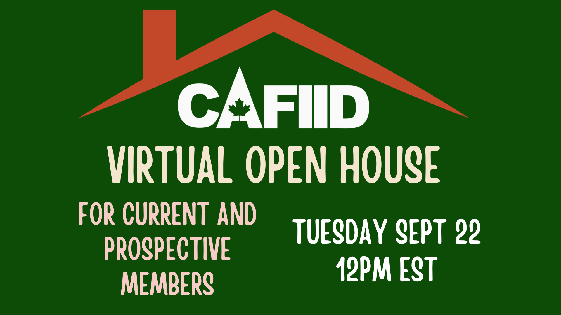 CAFIID Virtual Open House