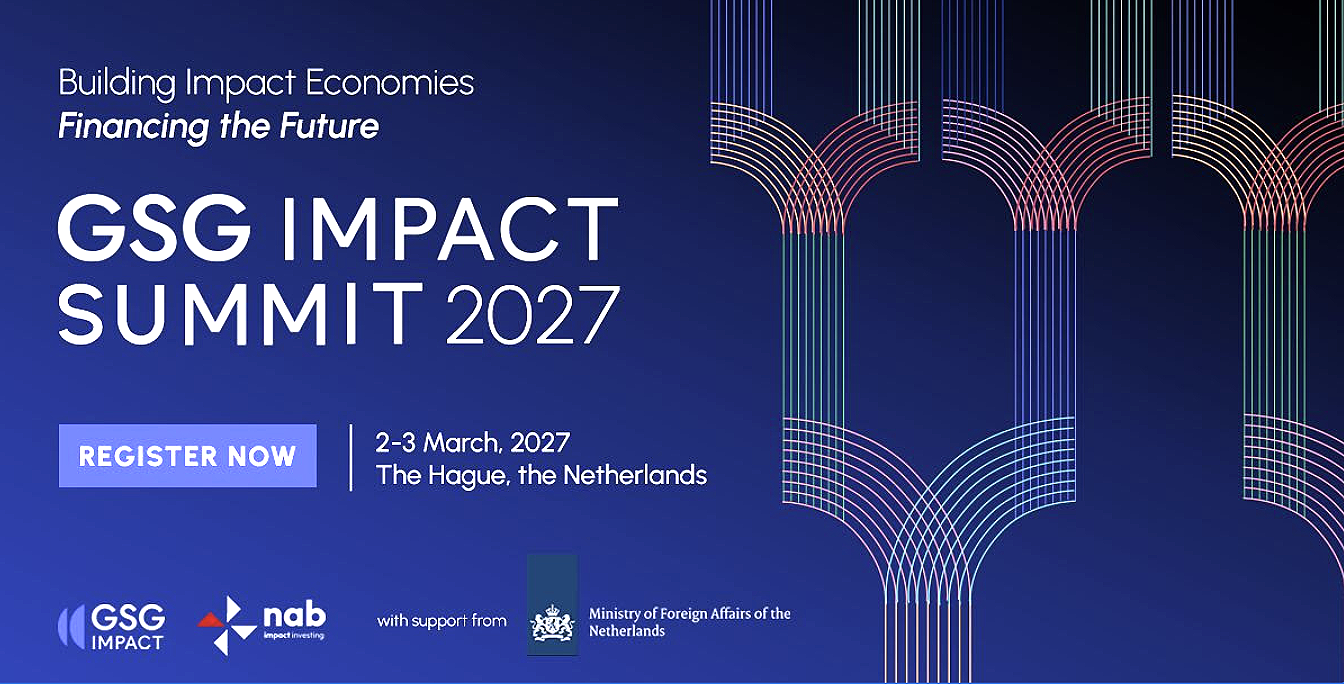 GSG Impact Summit 2027: Building Impact Economies – Financing the Future