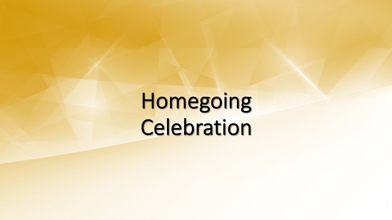 Homegoing Celebration - Mother Shirley Williams