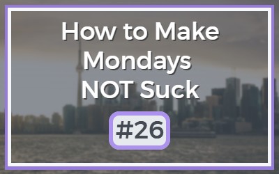 Make-Mondays-NOT-Suck-26.jpg