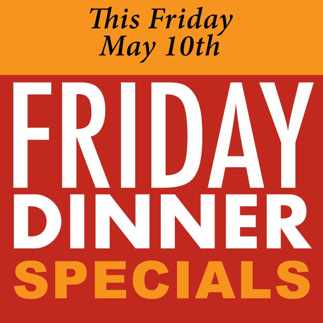 THIS FRIDAY, May 10th:
DINNER SPECIALS @bigcitybreadcafe Come join us this Friday from 3PM to 9PM for all your favorites from the breakfast and lunch all day menu, special drinks, plus this week&rsquo;s dinner specials.

FRIDAY, May 10th DINNER SPECI