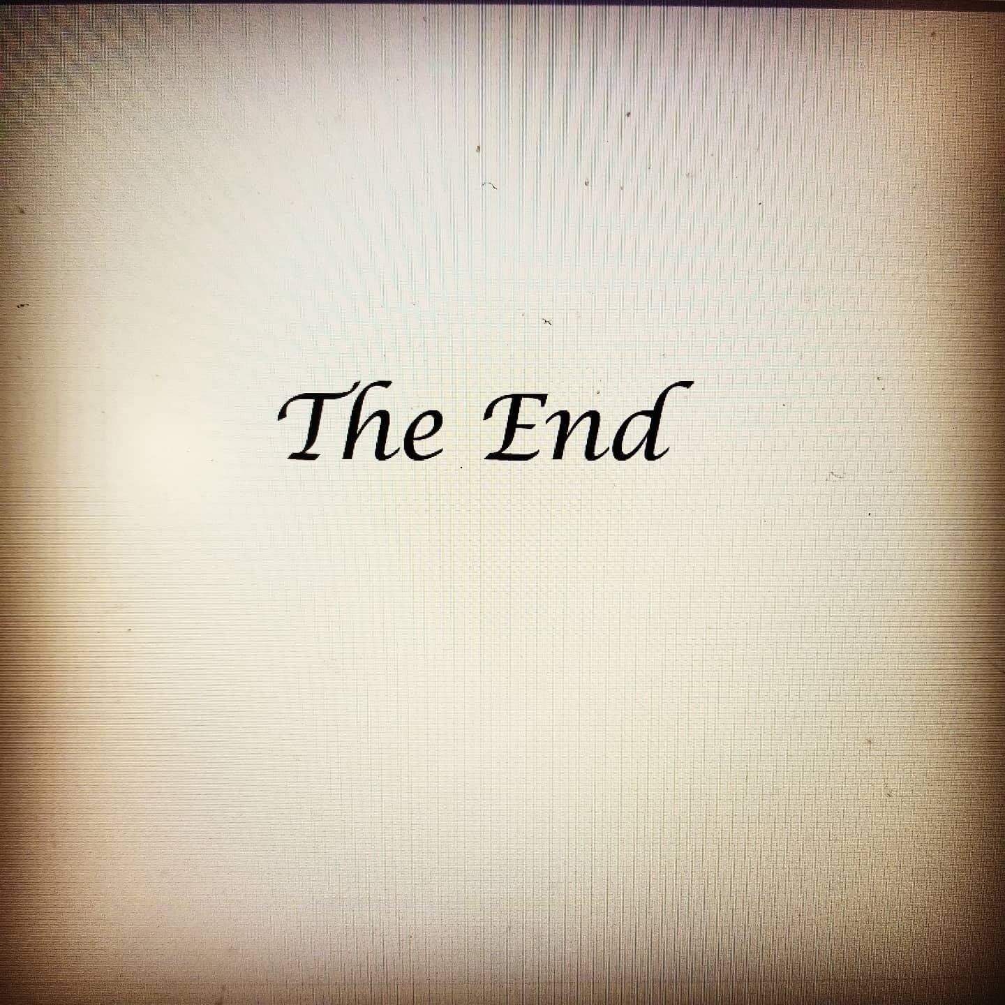 The sweetest words after giving everything to your characters.  Rough draft of book 3 in the Vineyard Seeds Series completed.  Now the revision stage. 

#laboroflove 
#writingprocess
#ineedanap
#authorsofinstagram
#bigfatitalianfamily
#theend 
#chris