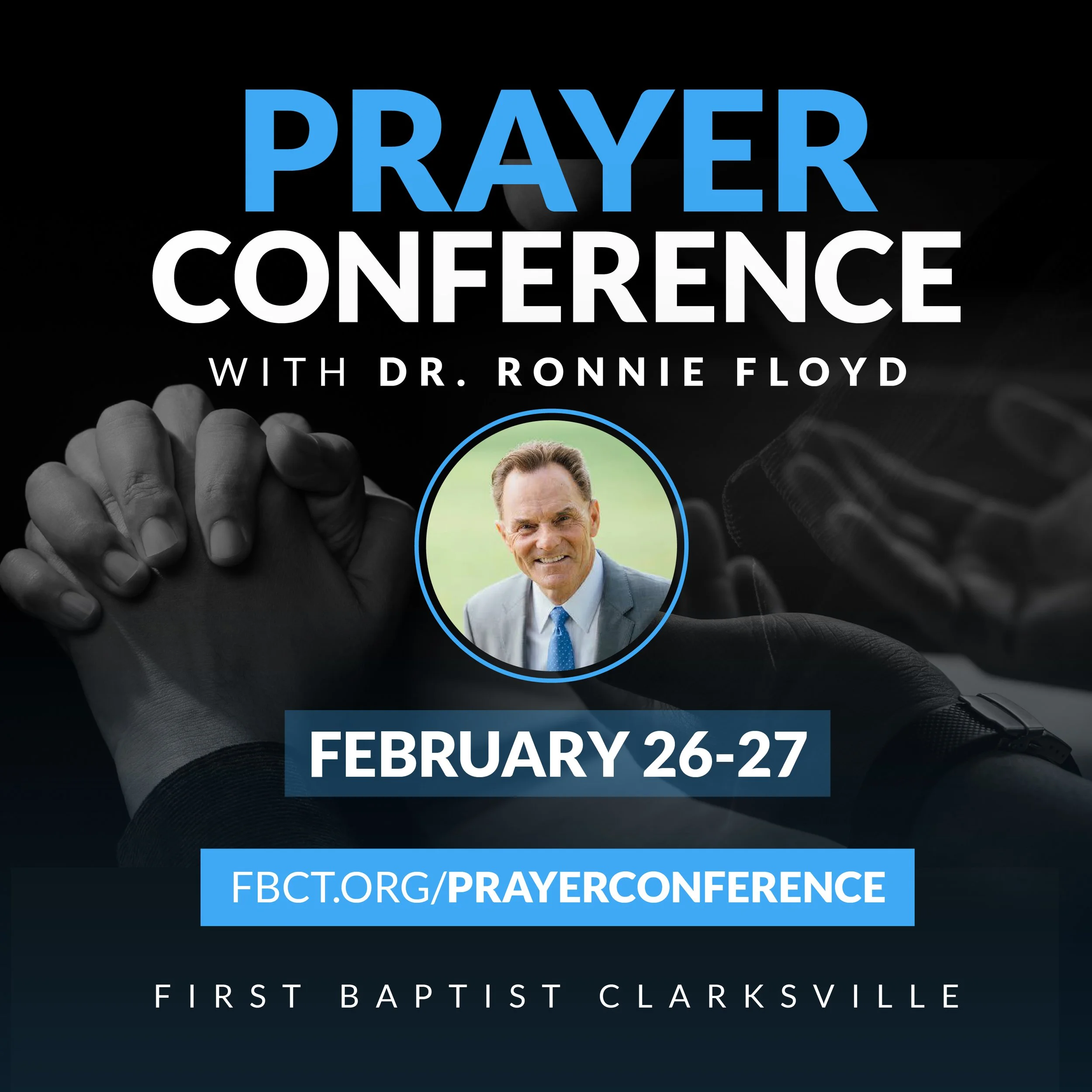 Prayer Conference with Dr. Ronnie Floyd - DAY 1