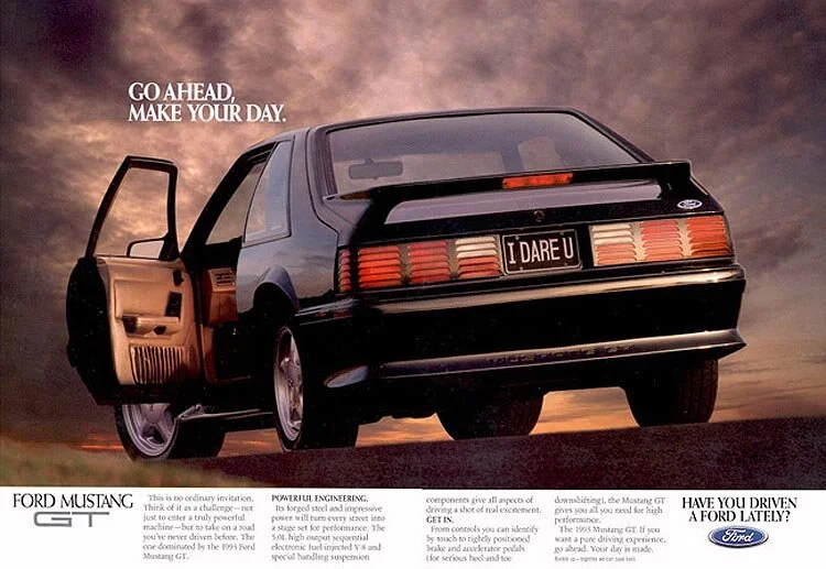 1993 Ford Mustang GT "Go Ahead. Make Your Day." Print Ad