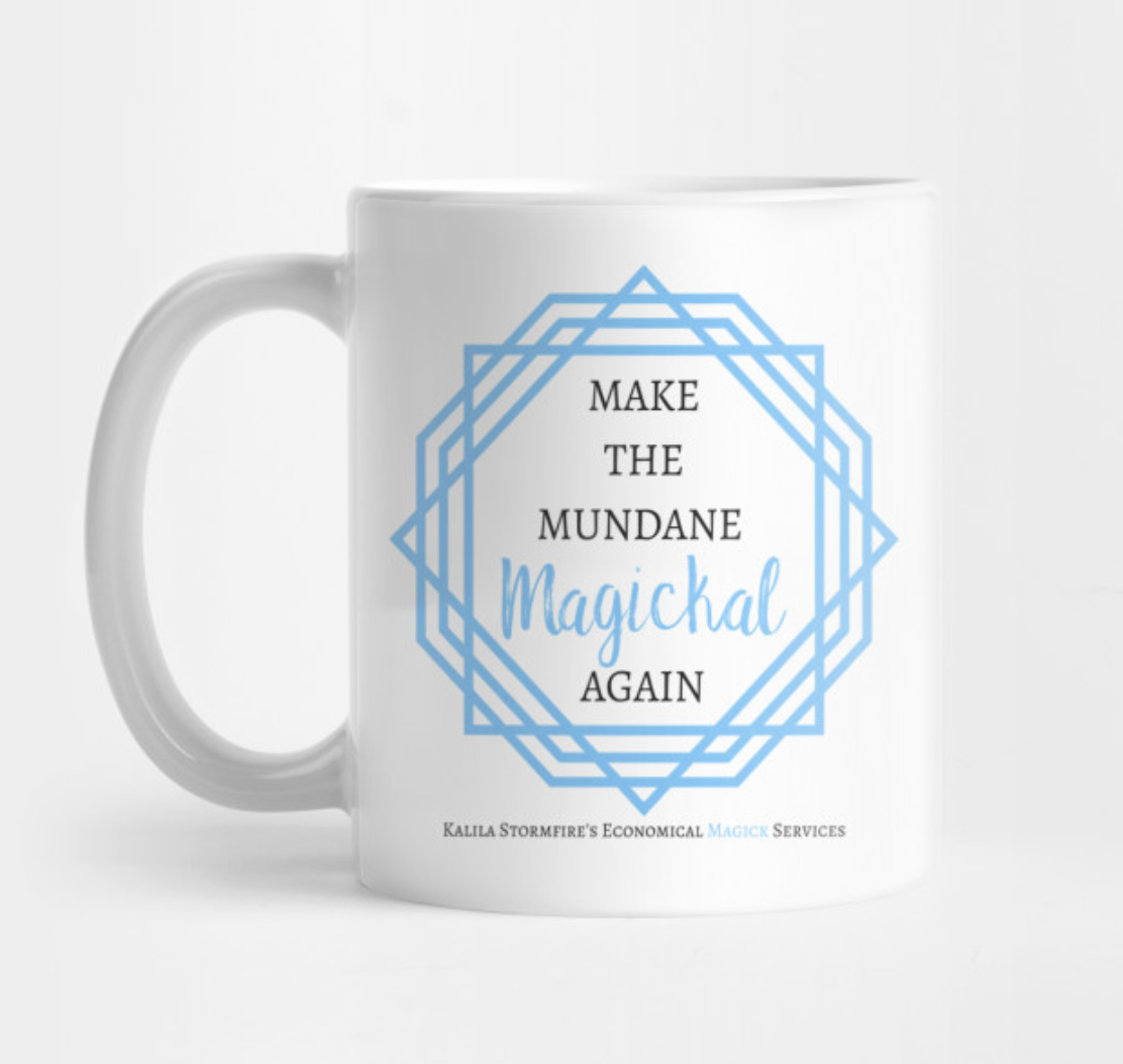 Make the Mundane Magickal Again Mug