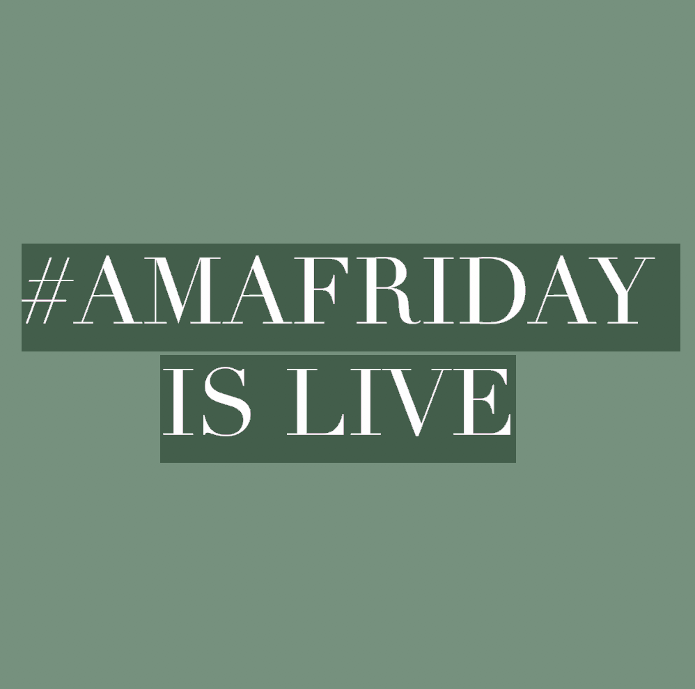 #AMAFRIDAY  |  7.6.18