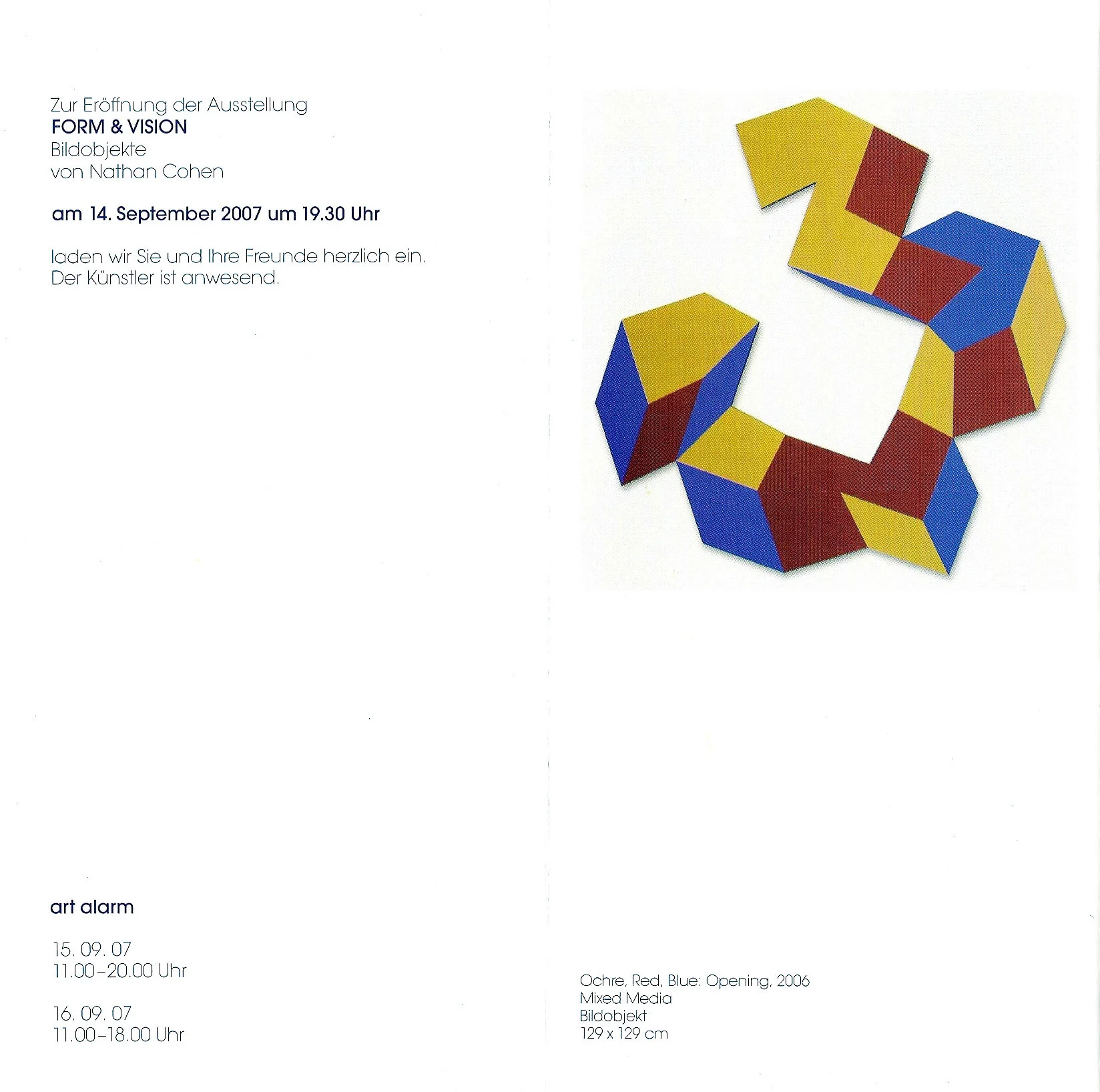 2007 Nathan Cohen – Form & Vision: Bildobjekte Galerie Klaus Braun, Stuttgart, GERMANY