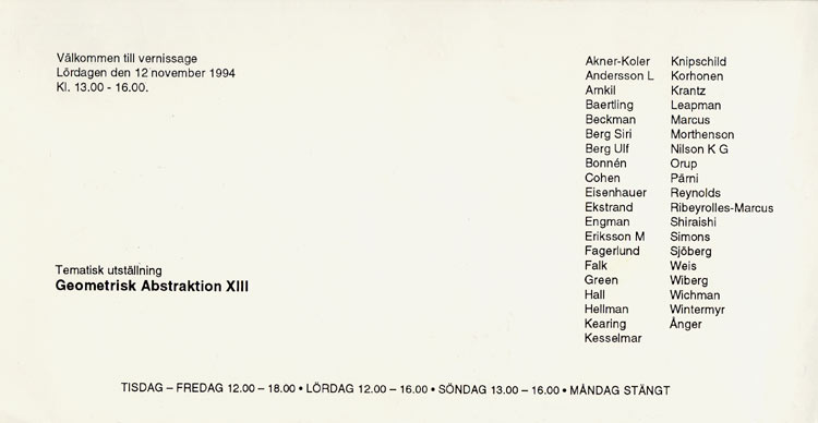 1994 Geometrisk Abstraktion XIII Galerie Konstruktiv Tendens, Stockholm, SWE
