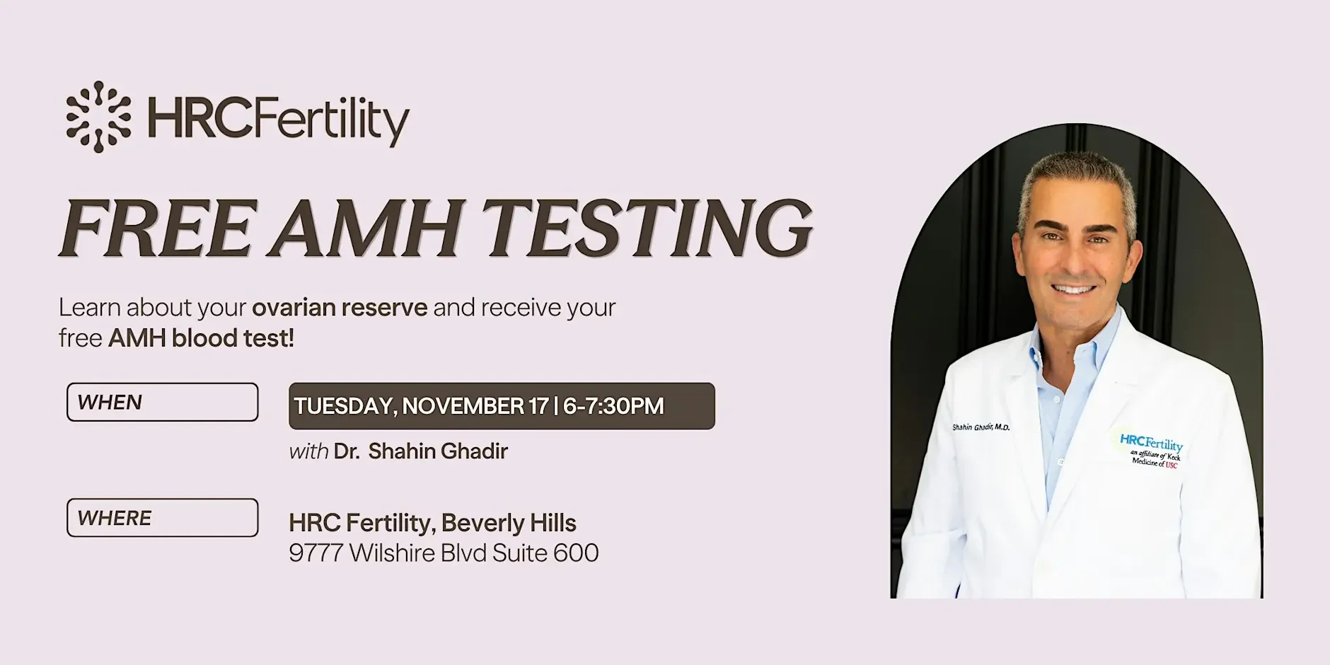 Free AMH Testing Event With Dr. Ghadir at HRC Fertility Beverly Hills
