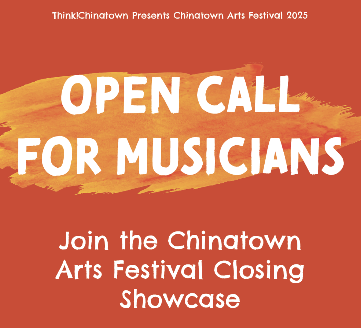 Join the Chinatown Arts Festival Closing Showcase