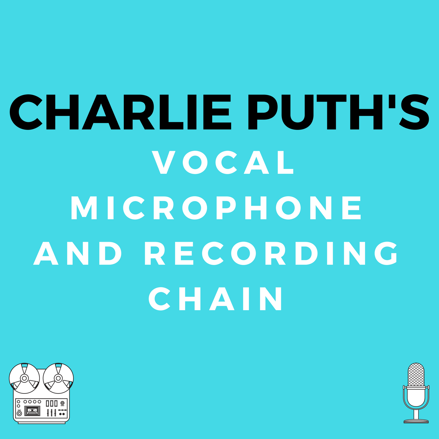 Charlie Puth S Vocal Microphone And Recording Chain Modern Music Maker - attention charlie puth roblox id