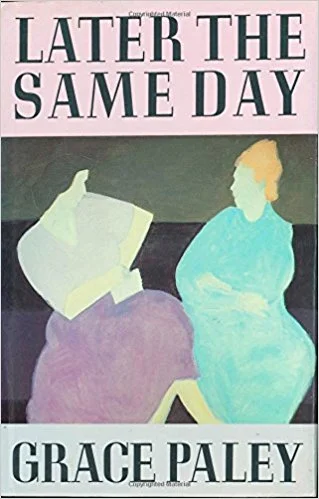 "Later the same day" av Grace Paley