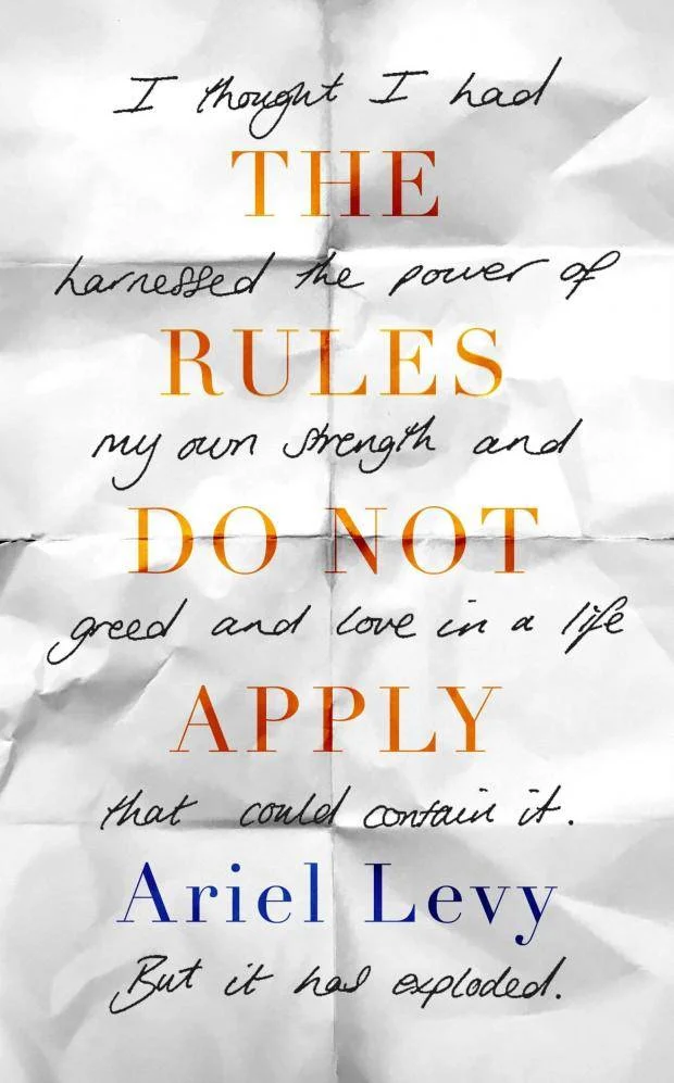 Ariel Levy "The rules do not apply"