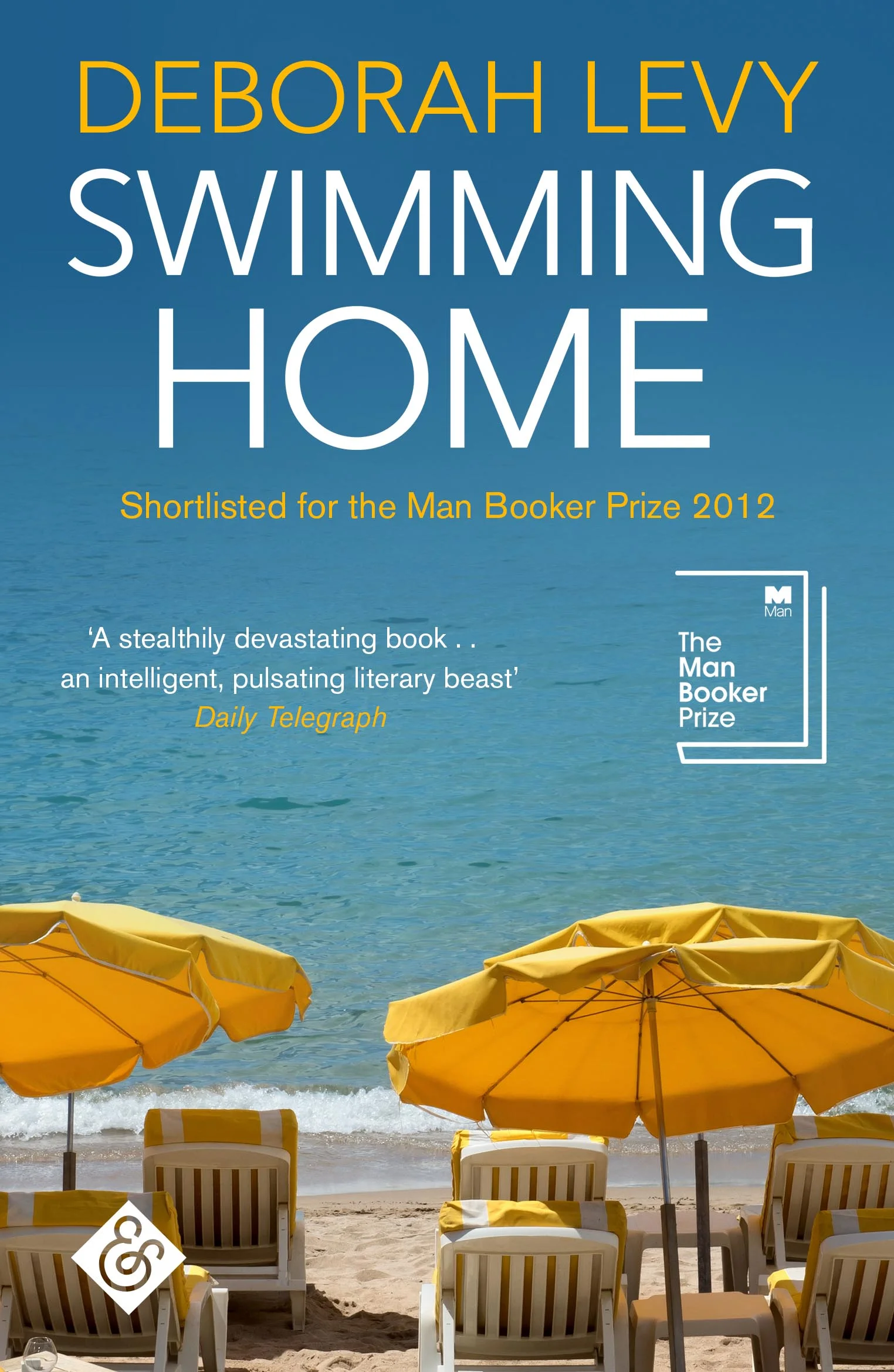 "Swimming home" Deborah Levy