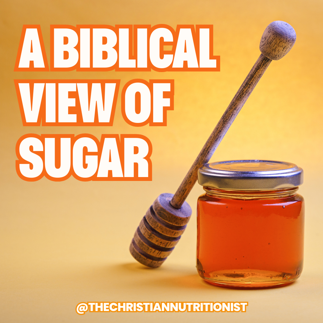 A Biblical View of Sugar: Why Sweetness Was Meant to Be a Gift, Not a Guilt