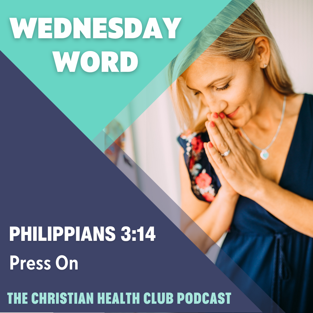 Wednesday Word: Press On
