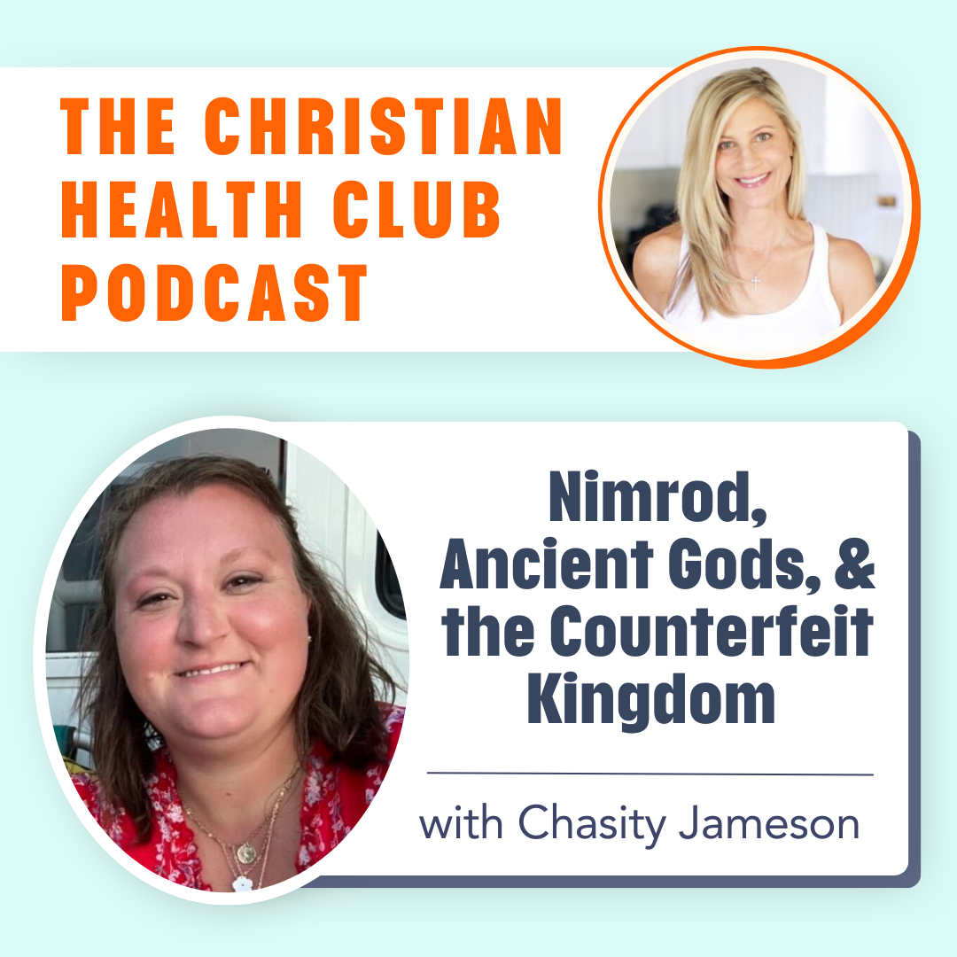 332: Nimrod, Ancient Gods, and the Counterfeit Kingdom with Chasity Jameson