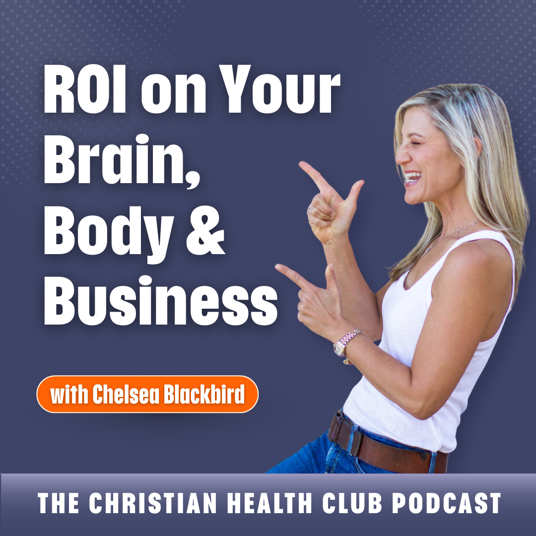 336: ROI on Your Brain, Body &amp; Business