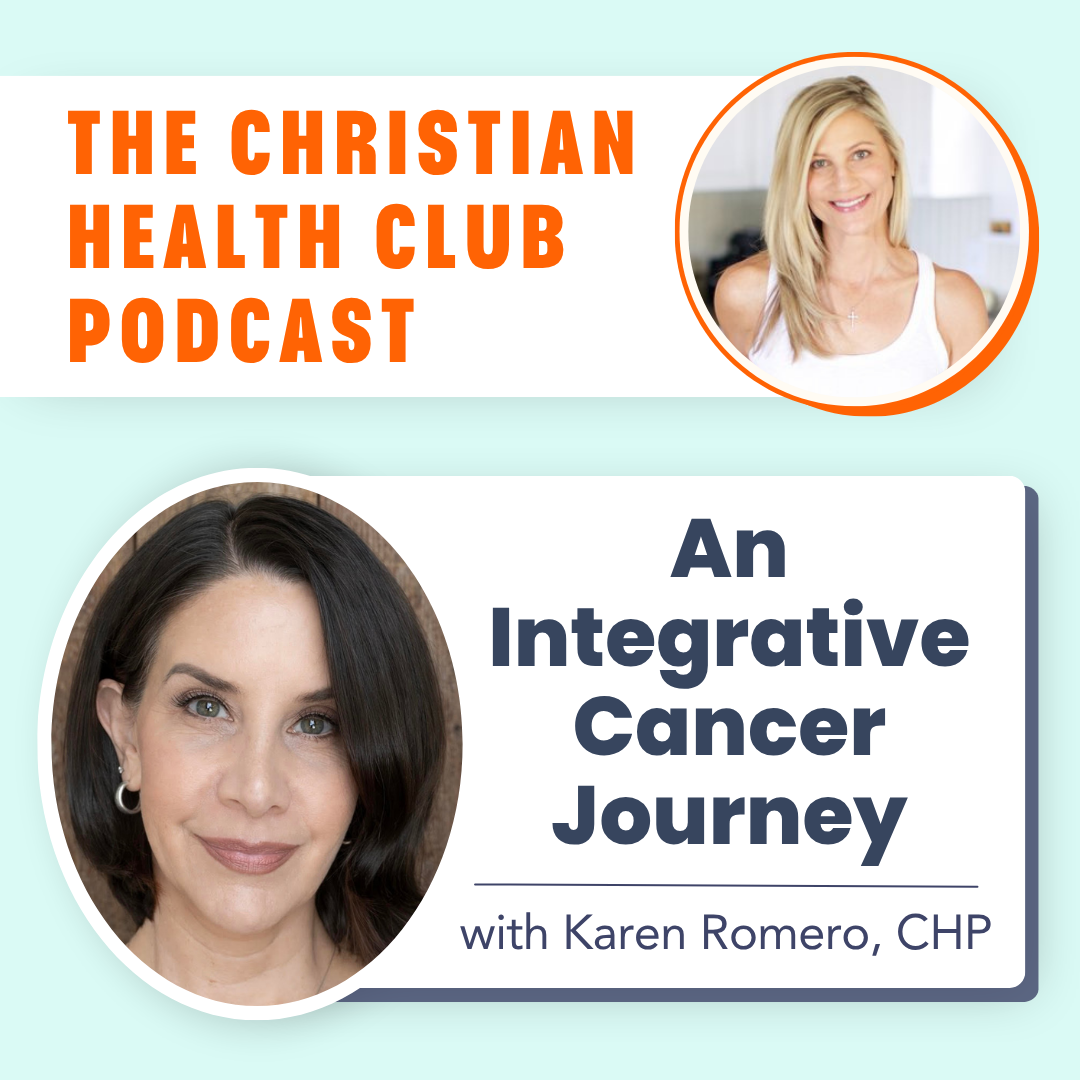 344: An Integrative Cancer Journey with Karen Romero, CHP
