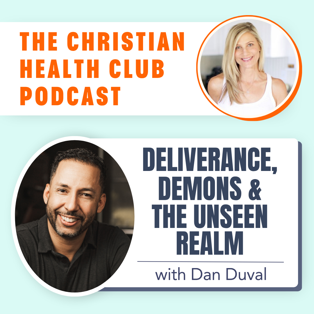 352: Deliverance, Demons &amp; The Unseen Realm with Dan Duval