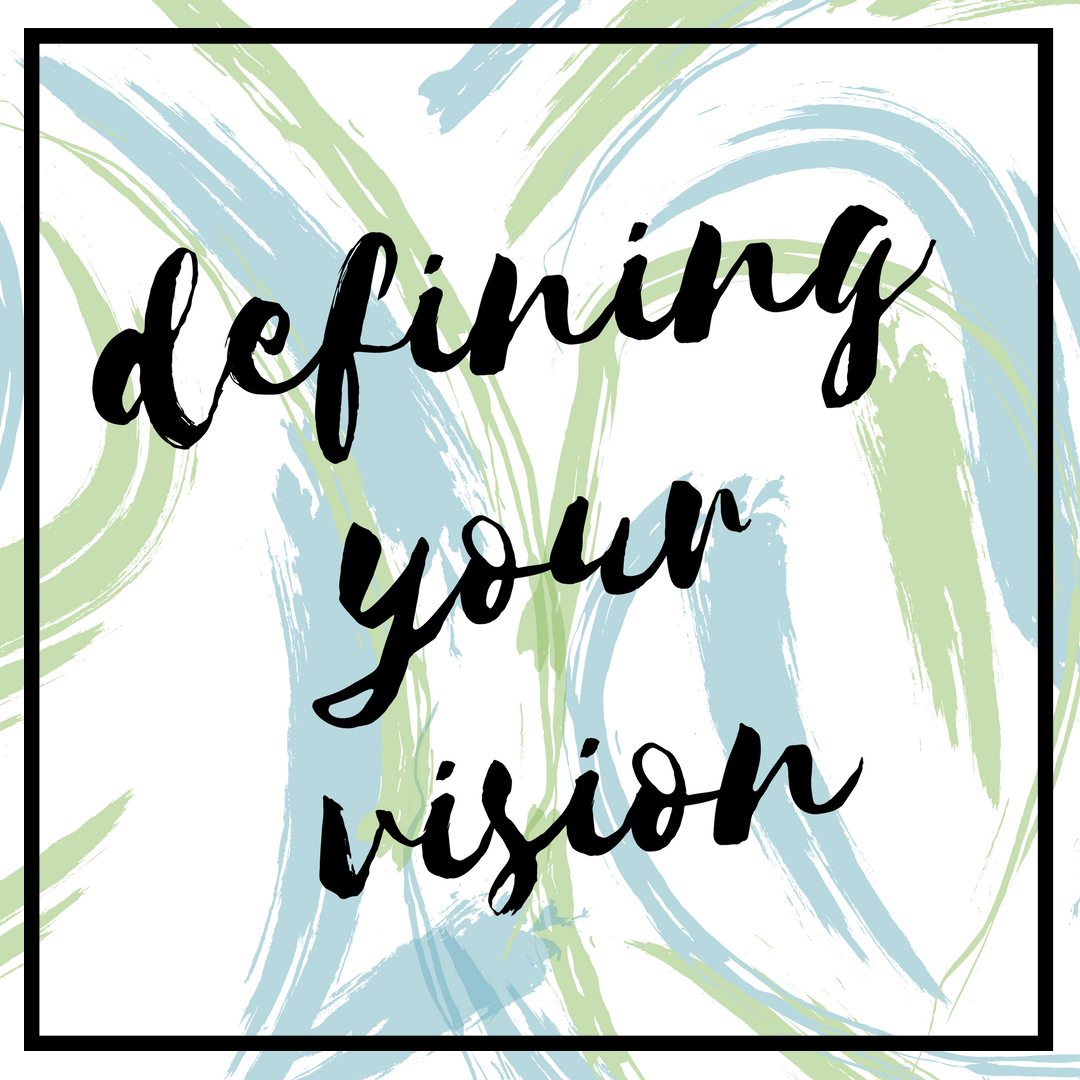Defining Your Vision.png